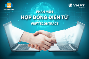 Phần mềm hợp đồng điện tử - VNPT eContract