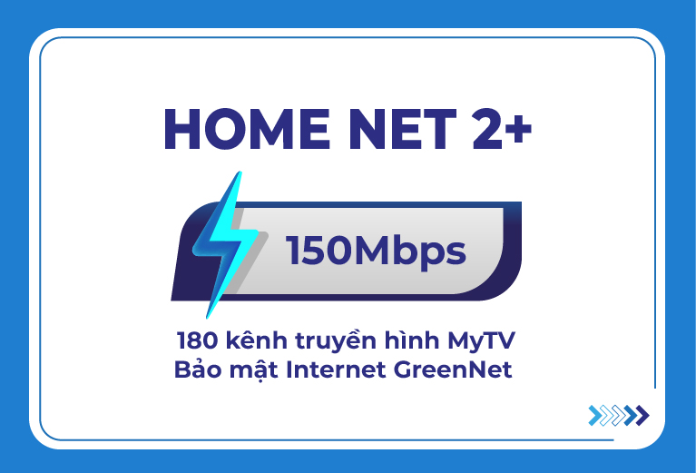 Gói cước Home Internet truyền hình - Home Net 2+